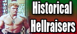 Historical Hellraisers