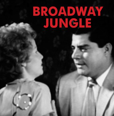 Broadway Jungle movie