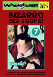 Bizarro Sex Loops 57